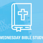 Wednesday Bible Study - January 31, 2024