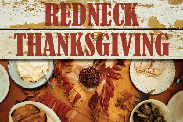Redneck Thanksgiving - November 18, 2023