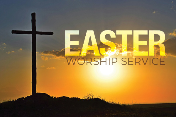 Easter Sunday Worship Service - March 31, 2024