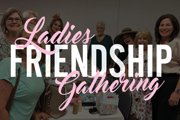Ladies' Friendship Gathering - August 24, 2024