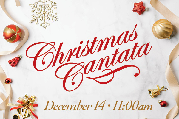Christmas Cantata - December 14, 2025